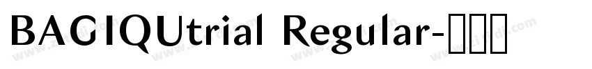 BAGIQUtrial Regular字体转换